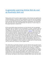 Is generally Learning Online Slot As cool as Routinely Vent out.docx