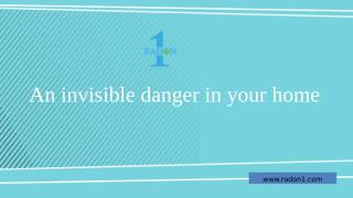 An invisible danger in your home.ppt
