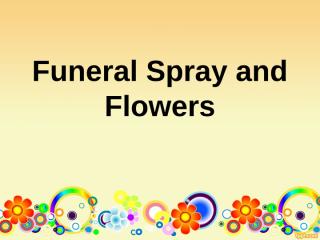 Funeral Spray and Flowers.ppt